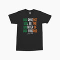 Black crew neck t-shirt with multicolored text reading "Our revenge will be the laughter of our children".